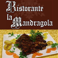 RISTORANTE LA MANDRAGOLA